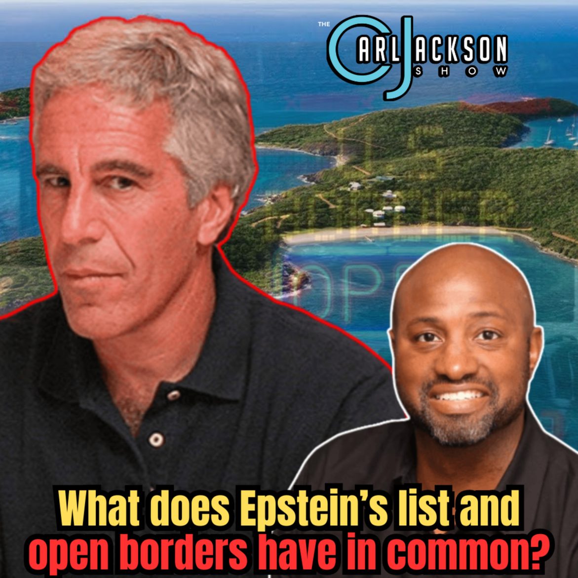 Black Podcasting - What does Epstein’s list and open borders have in common?