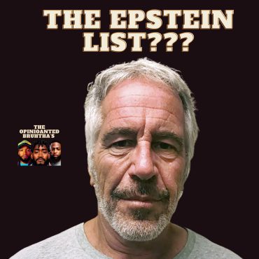 The Epstein List??? Black Podcasting - The Epstein List???