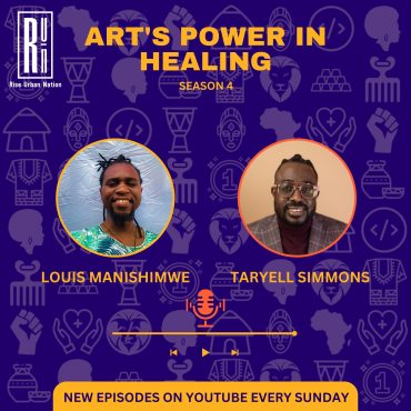 Black Podcasting - Resilience and Creativity: The Artistic Journey of Louis Manishimwe (Manishart)