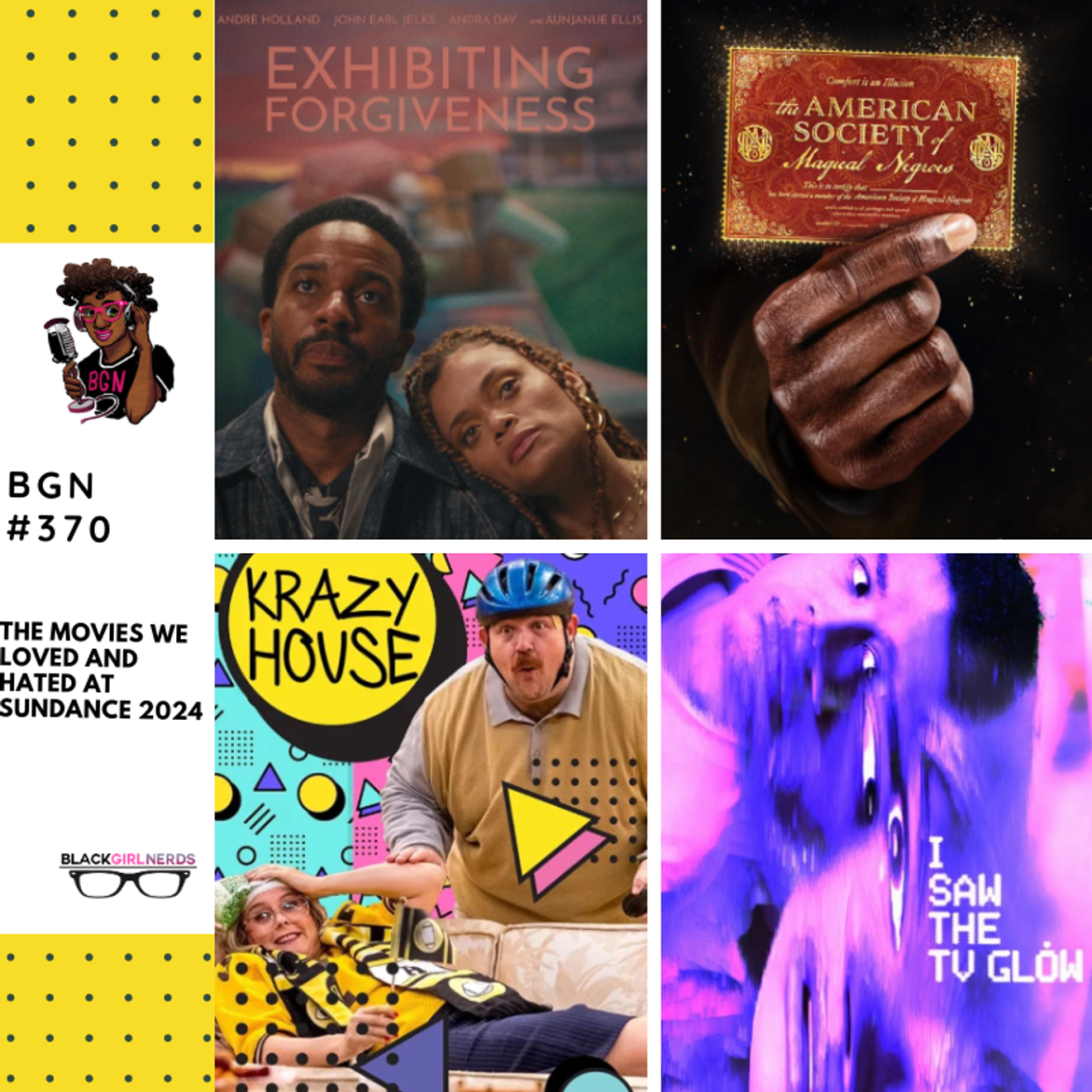 Black Podcasting - 387: The Movies We Loved and Hated at Sundance 2024