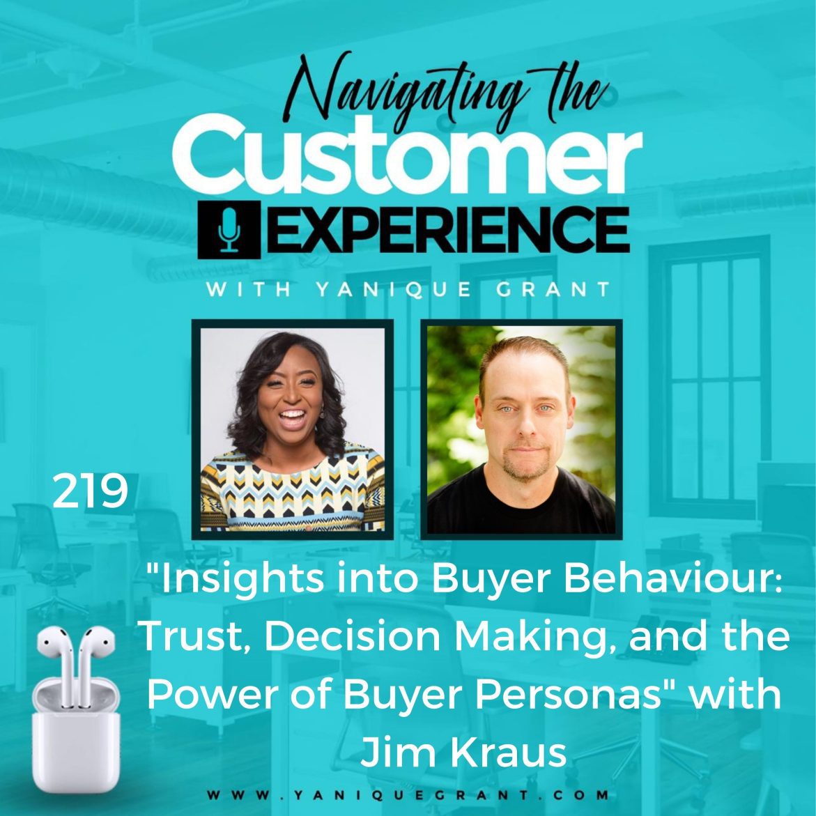 Black Podcasting - 219: Insights into Buyer Behaviour: Trust, Decision Making, and the Power of Buyer Personas with Jim Kraus