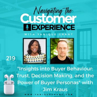 Black Podcasting - 219: Insights into Buyer Behaviour: Trust, Decision Making, and the Power of Buyer Personas with Jim Kraus