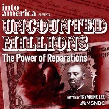 Black Podcasting - Special preview of Into America presents: Uncounted Millions