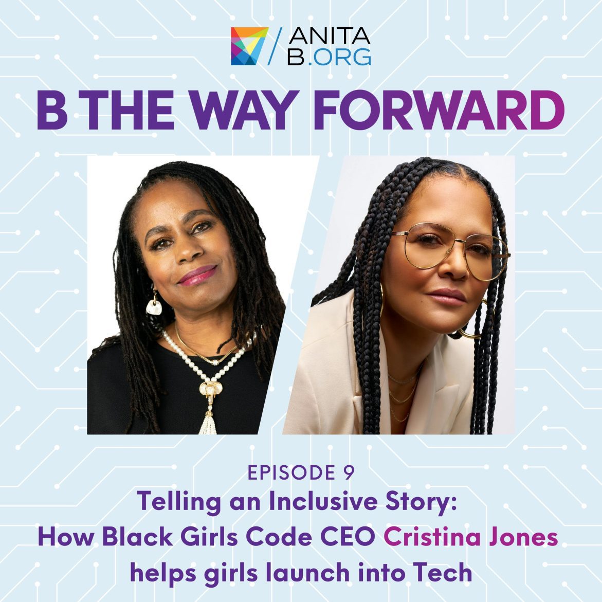 Black Podcasting - Telling an Inclusive Story: How Black Girls Code CEO Cristina Jones is Helping Girls Launch into Tech
