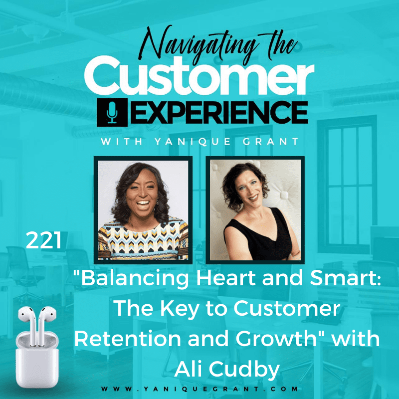 Black Podcasting - 221: Balancing Heart and Smart: The Key to Customer Retention and Growth with Ali Cudby