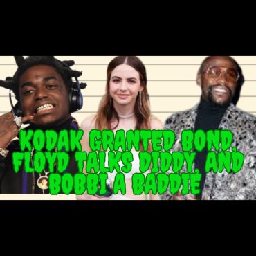 Black Podcasting - We Made It To Wednesday - Kodak Gets Bond, Floyd Talks Diddy, And Bobbi Is A Baddie!