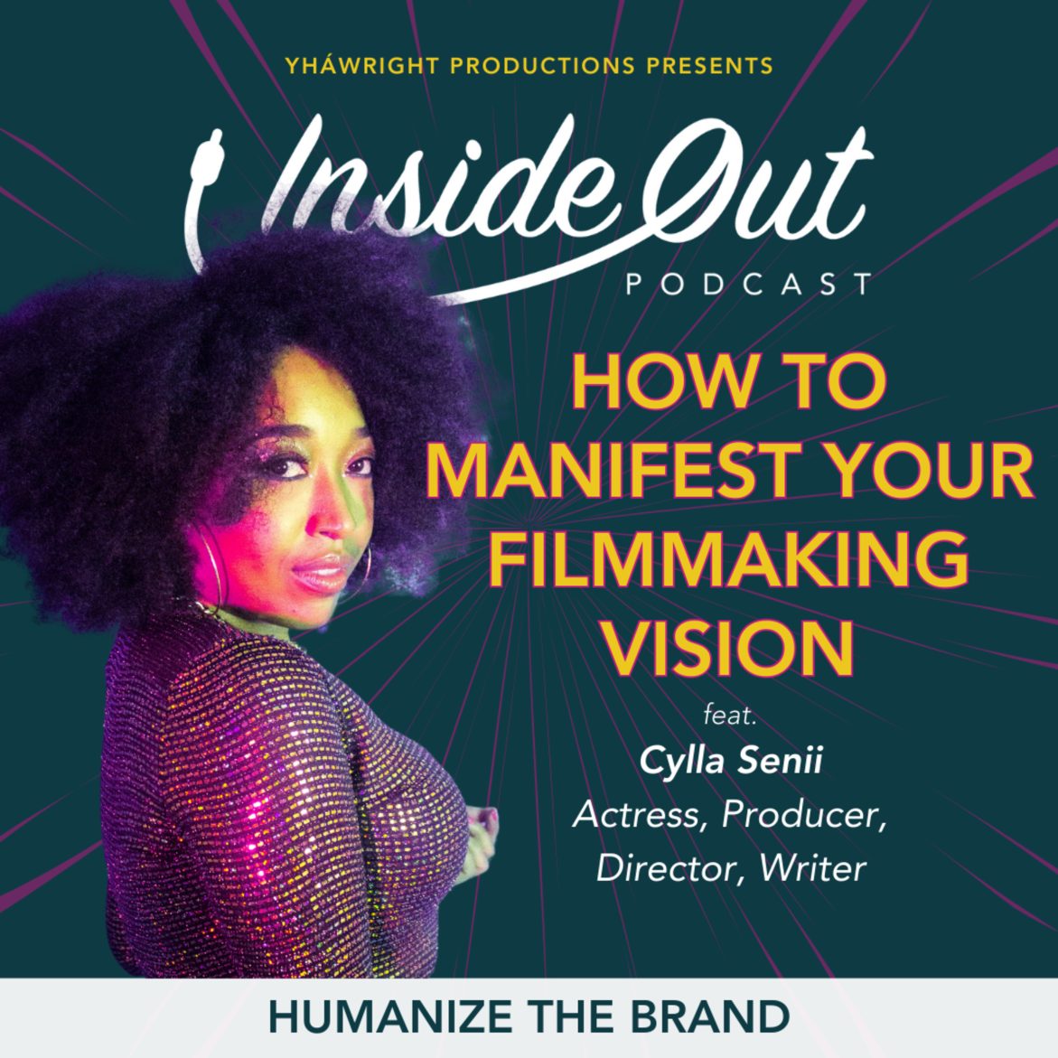 Black Podcasting - How to Manifest Your Filmmaking Vision feat. Cylla Senii | Ep. 208