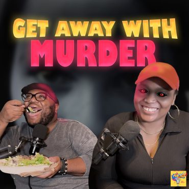 How To Get Away With Murder + Mukkbang | Episode 4 Black Podcasting - How To Get Away With Murder + Mukkbang | Episode 4