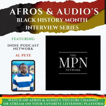 The Evolution of the MPN Network: An Insightful Dialogue with Al Pete Black Podcasting - The Evolution of the MPN Network: An Insightful Dialogue with Al Pete
