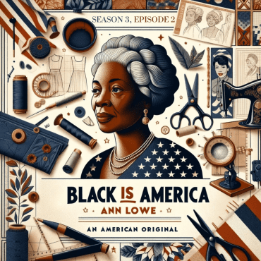 Ann Lowe: An American Original Black Podcasting - Ann Lowe: An American Original