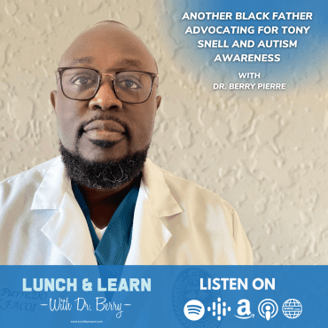 Black Podcasting - Another Black Father Advocating For Tony Snell and Autism Awareness