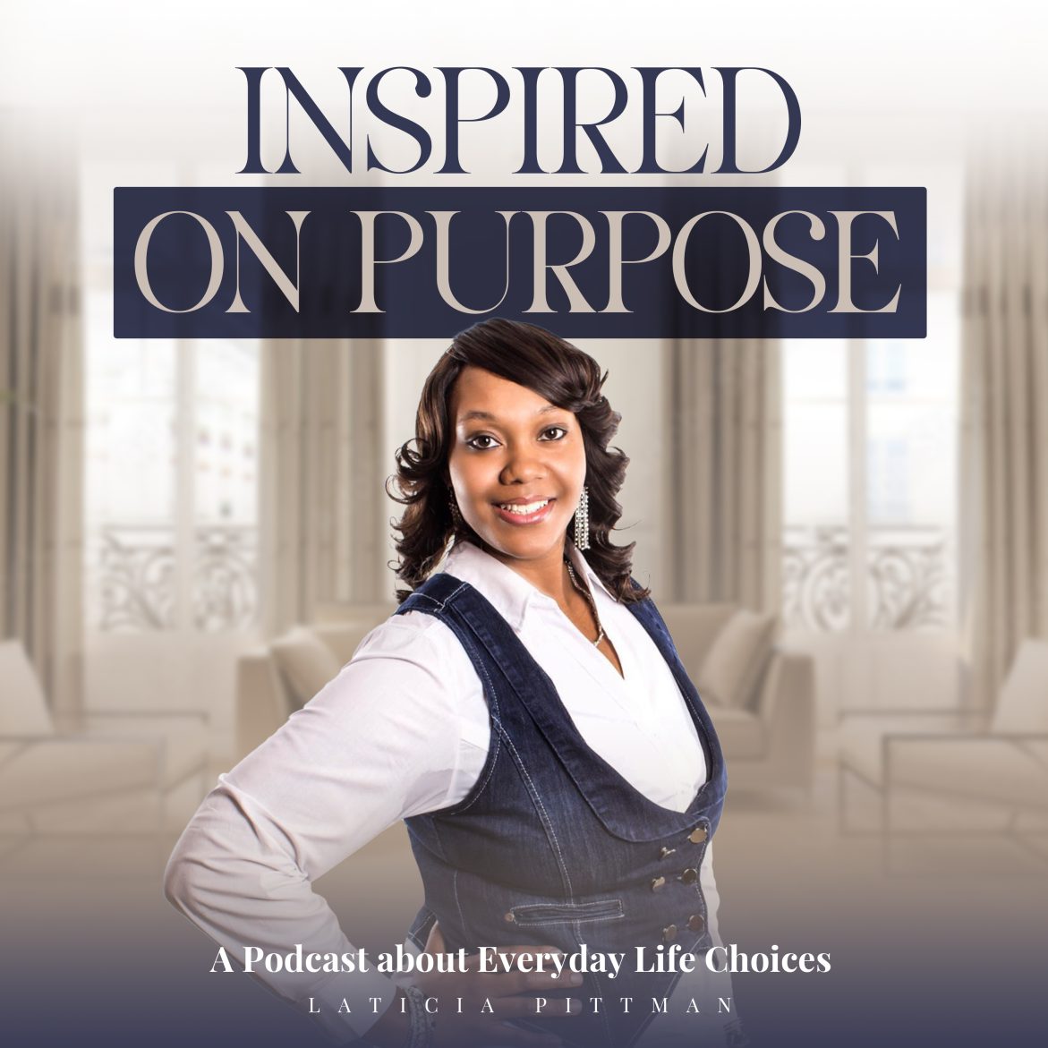 Black Podcasting - Navigating Grief | S1 E8 | Inspired On Purpose Podcast | Laticia Pittman