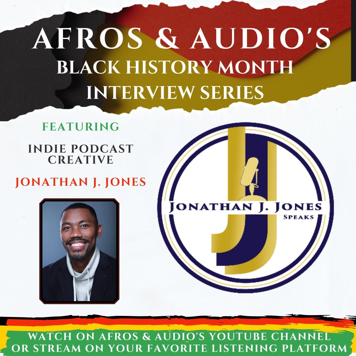 Black Podcasting - Creating Success Through Podcasting: Insights from Jonathan Jones