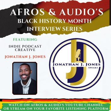 Creating Success Through Podcasting: Insights from Jonathan Jones Black Podcasting - Creating Success Through Podcasting: Insights from Jonathan Jones