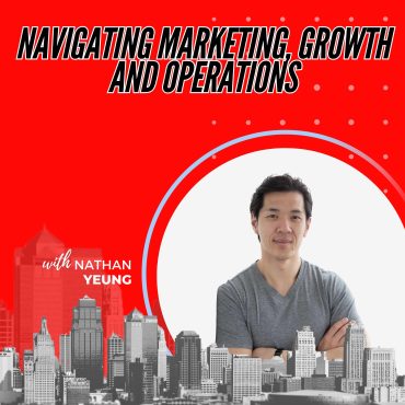436: Navigating Marketing, Growth and Operations with Nathan Yeung Black Podcasting - 436: Navigating Marketing, Growth and Operations with Nathan Yeung