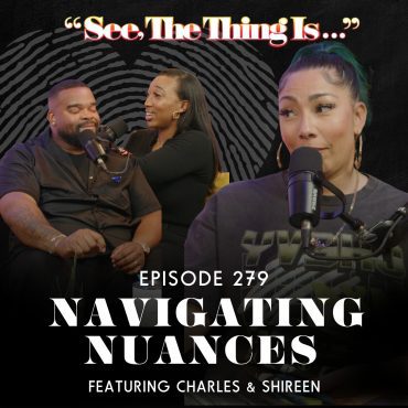 Black Podcasting - Navigating Nuances Feat. For Better or Best Podcast