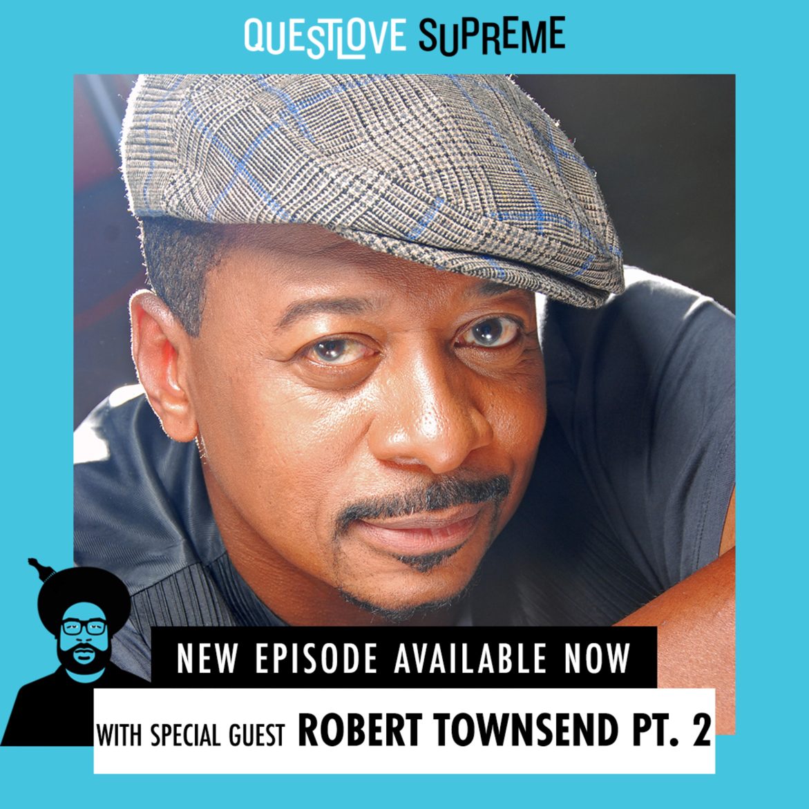 Black Podcasting - Robert Townsend Part 2