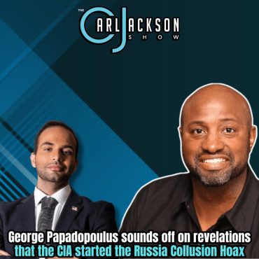 Black Podcasting - George Papadopoulus sounds off on revelations that the CIA started the Russia Collusion Hoax