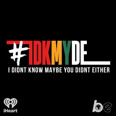 Introducing: I Didn’t Know, Maybe You Didn’t Either! S3 Black Podcasting - Introducing: I Didn’t Know, Maybe You Didn’t Either! S3