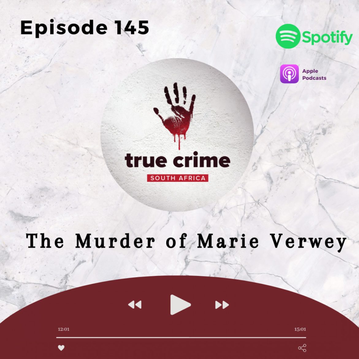 Black Podcasting - Episode 145 The Murder of Marie Verwey