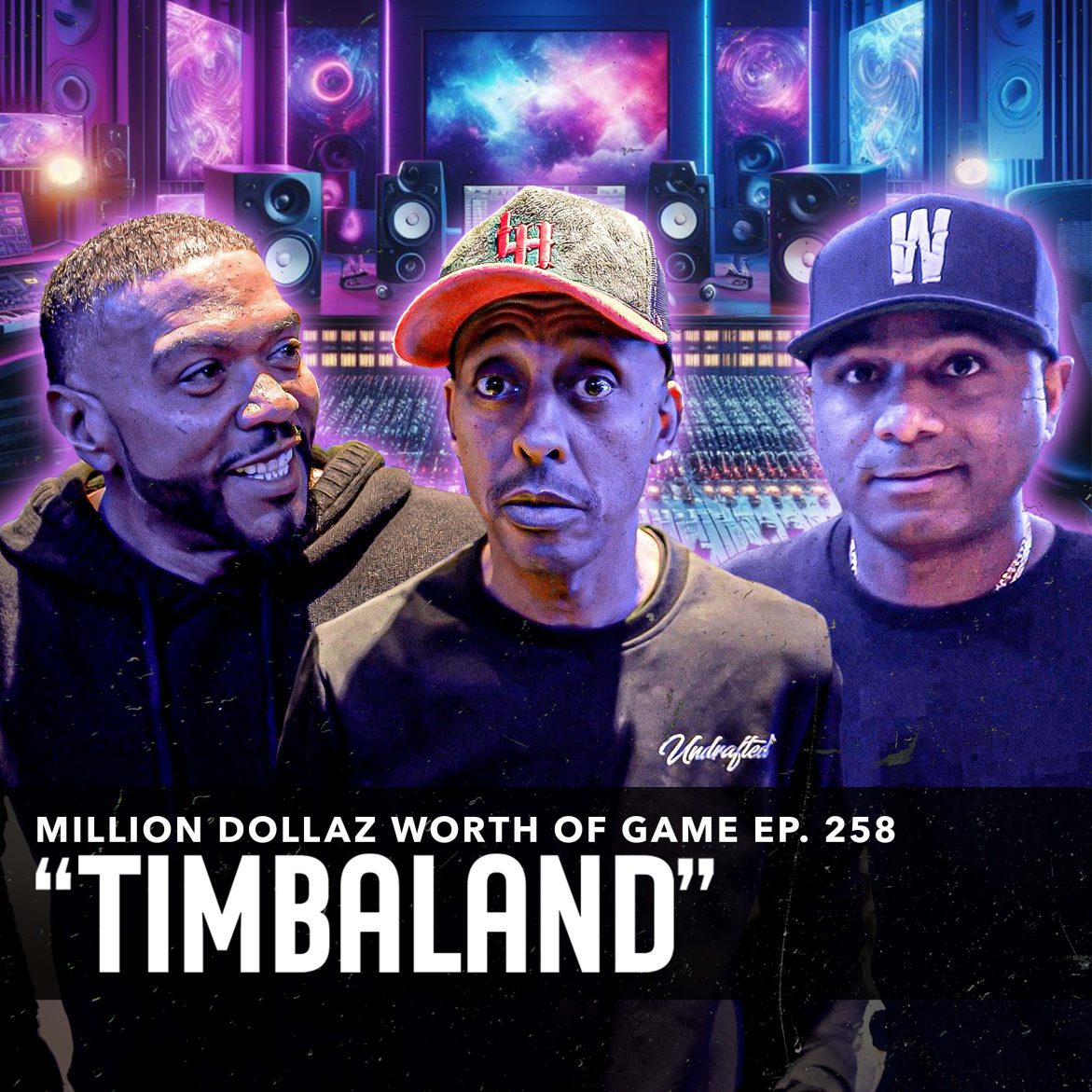 Black Podcasting - TIMBALAND: MILLION DOLLAZ WORTH OF GAME EPISODE 258