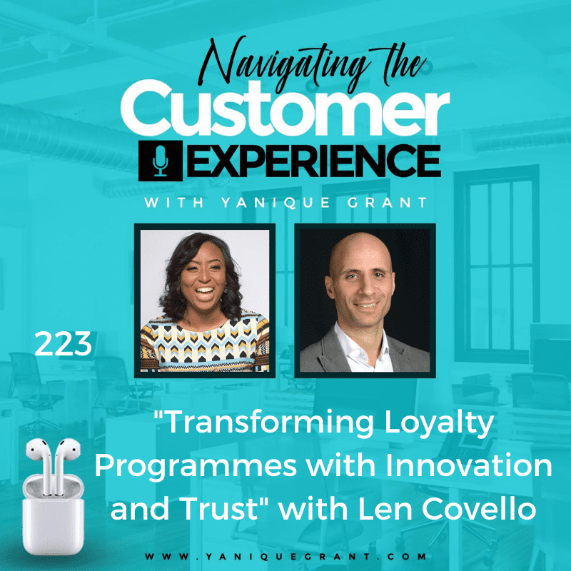 Black Podcasting - 223: Transforming Loyalty Programmes with Innovation and Trust with Len Covello