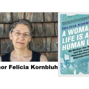 Black Podcasting - Author Felicia Kornbluh discusses A WOMAN'S LIFE IS A HUMAN LIFE