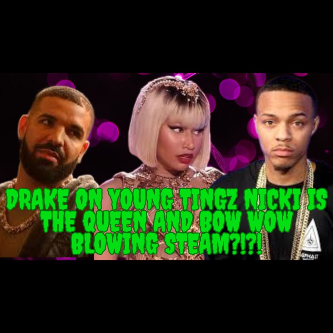 Black Podcasting - Mad Mid Monday - Drake On Young Tingz, Nicki Is The Queen, And Bow Wow Just Blowing Steam?!?!?