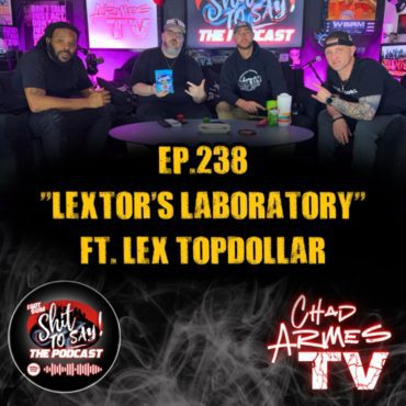 Black Podcasting - Episode 238 - “Lextors Laboratory” Feat. Lex TopDollar