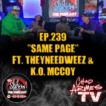 Black Podcasting - Episode 239 - "Same Page" Feat TheyNeedWeez & Ko McCoy