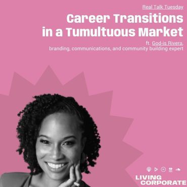 Black Podcasting - Career Transitions in a Tumultuous Market (ft. God-is Rivera)