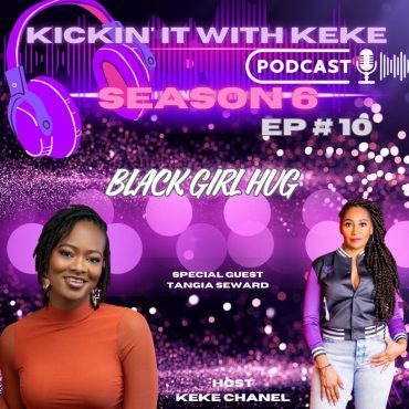 Black Podcasting - Season 6: Episode #10 "Black Girl Hug"