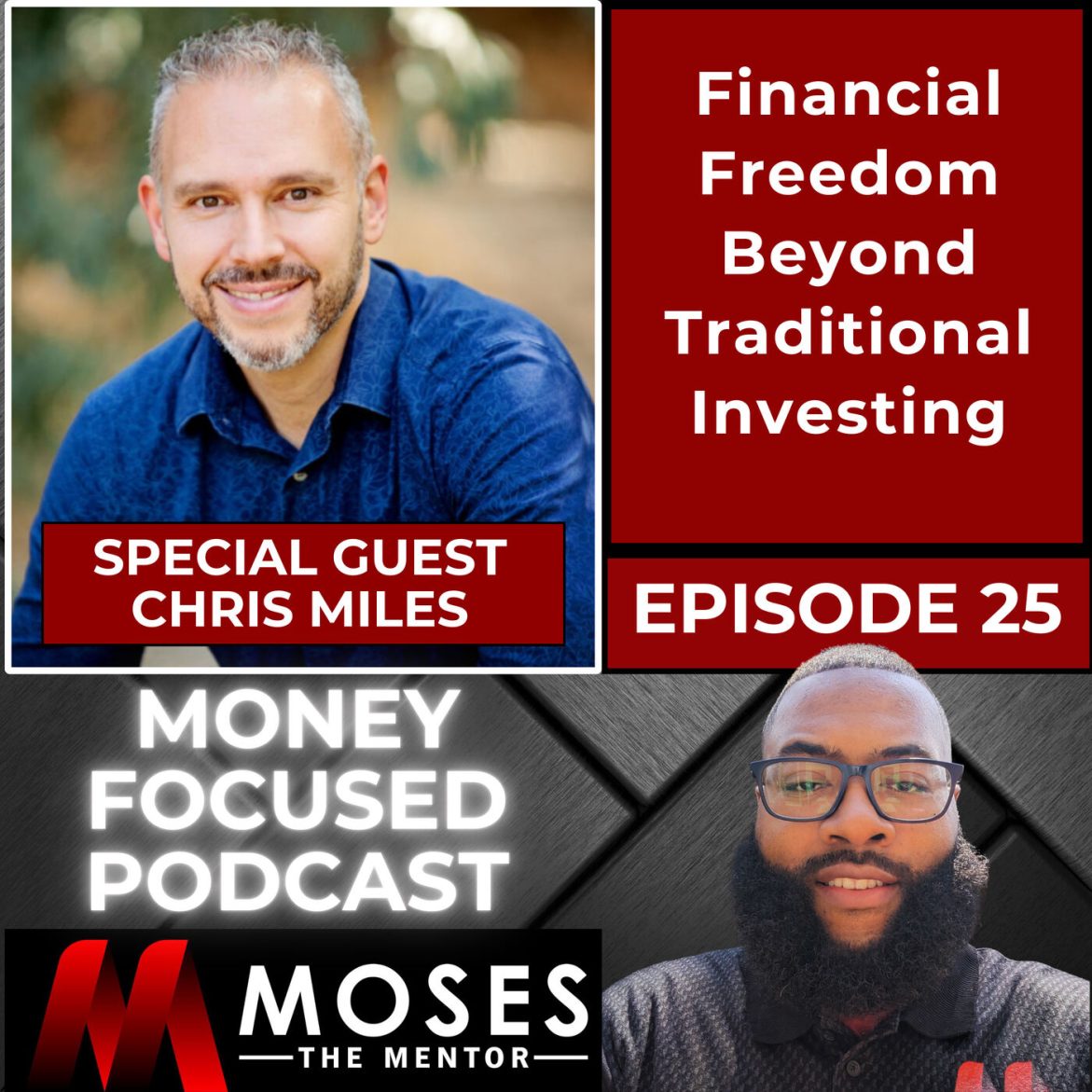 Black Podcasting - Financial Freedom Beyond Traditional Investing with Chris Miles