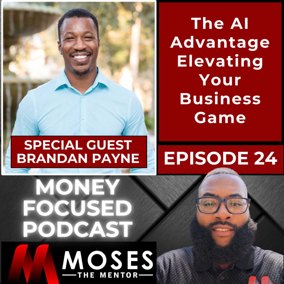 Black Podcasting - The AI Advantage: Elevating Your Business Game with Brandan Payne