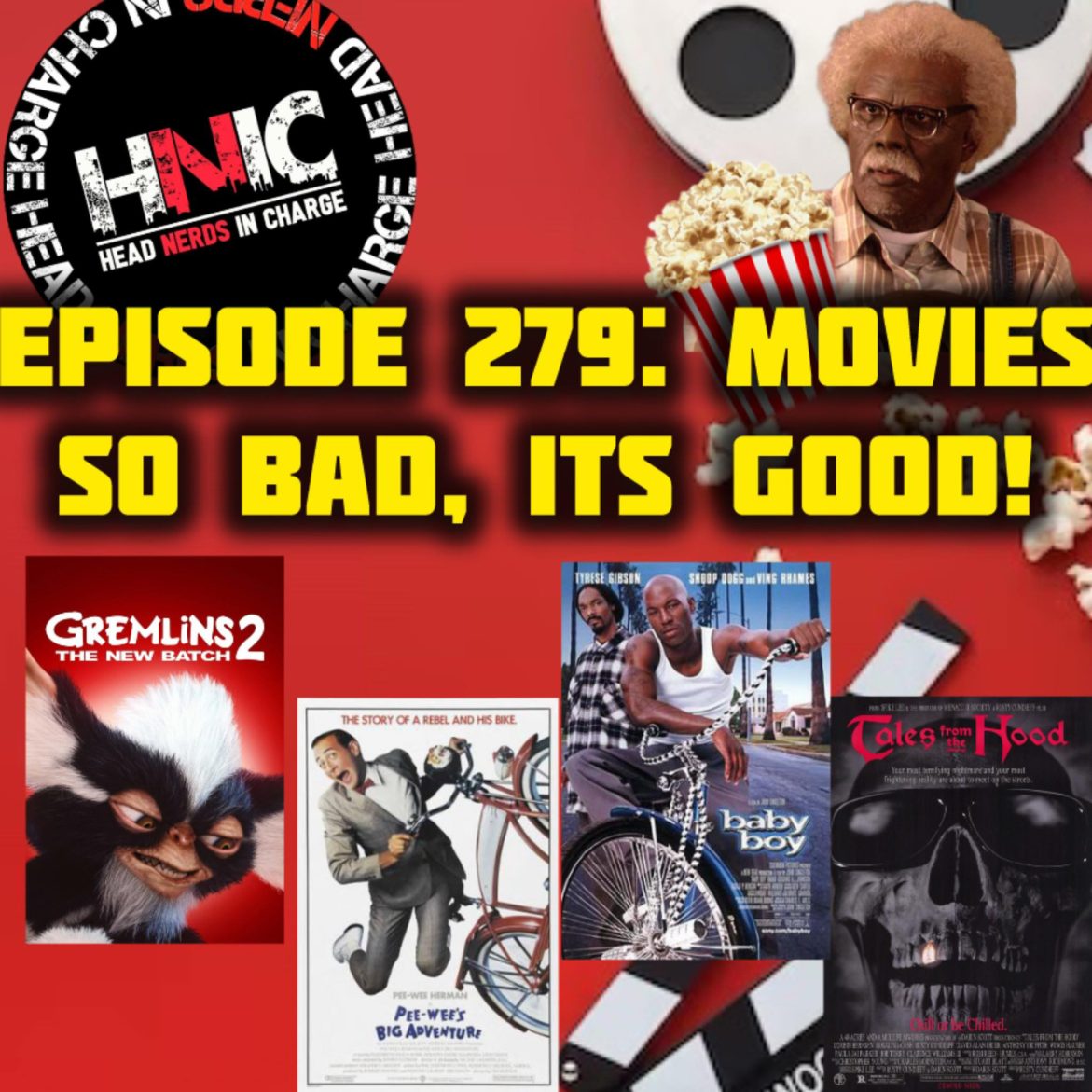 Black Podcasting - EPISODE 279: MOVIES SO BAD, ITS'S GOOD!