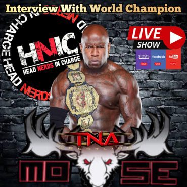 Black Podcasting - HNIC DARKMATCH SPECIAL: INTERVIEW WITH TNA WORLD CHAMPION MOOSE