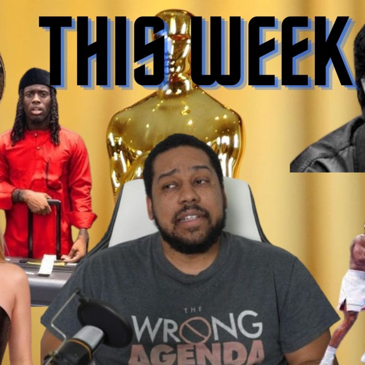 Black Podcasting - R.I.P Akira Toriyama, Oscars, Margot Robbie Fanning, Crypto currency, Kai Cenat in Africa Recap 3-11