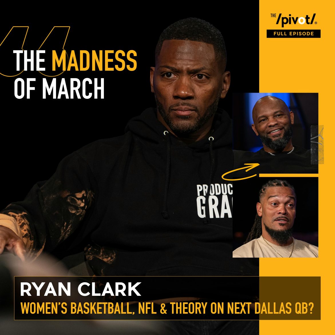 Black Podcasting - Ryan Clark, Fred Taylor & Channing Crowder talk on The Pivot: Madness of March, NFL Off-season, Deion Sanders' comments, theory on next Quarterback in Dallas, Protecting your kids, learning Grace and being disciplined
