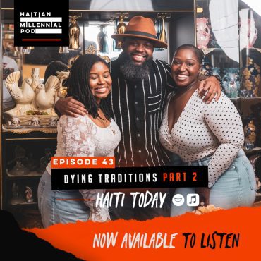 Black Podcasting - HMP | Episode 43 | "Dying Traditions Part 2" | Haiti Today | Season 4 Intro