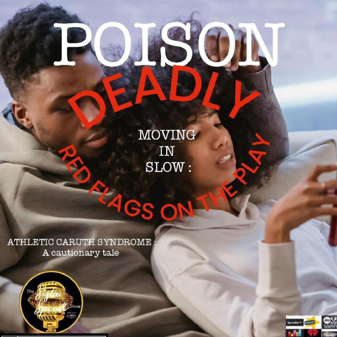 Black Podcasting - TSF: POISON DEADLY MOVING IN SLOW RED FLAGS ON THE PLAY