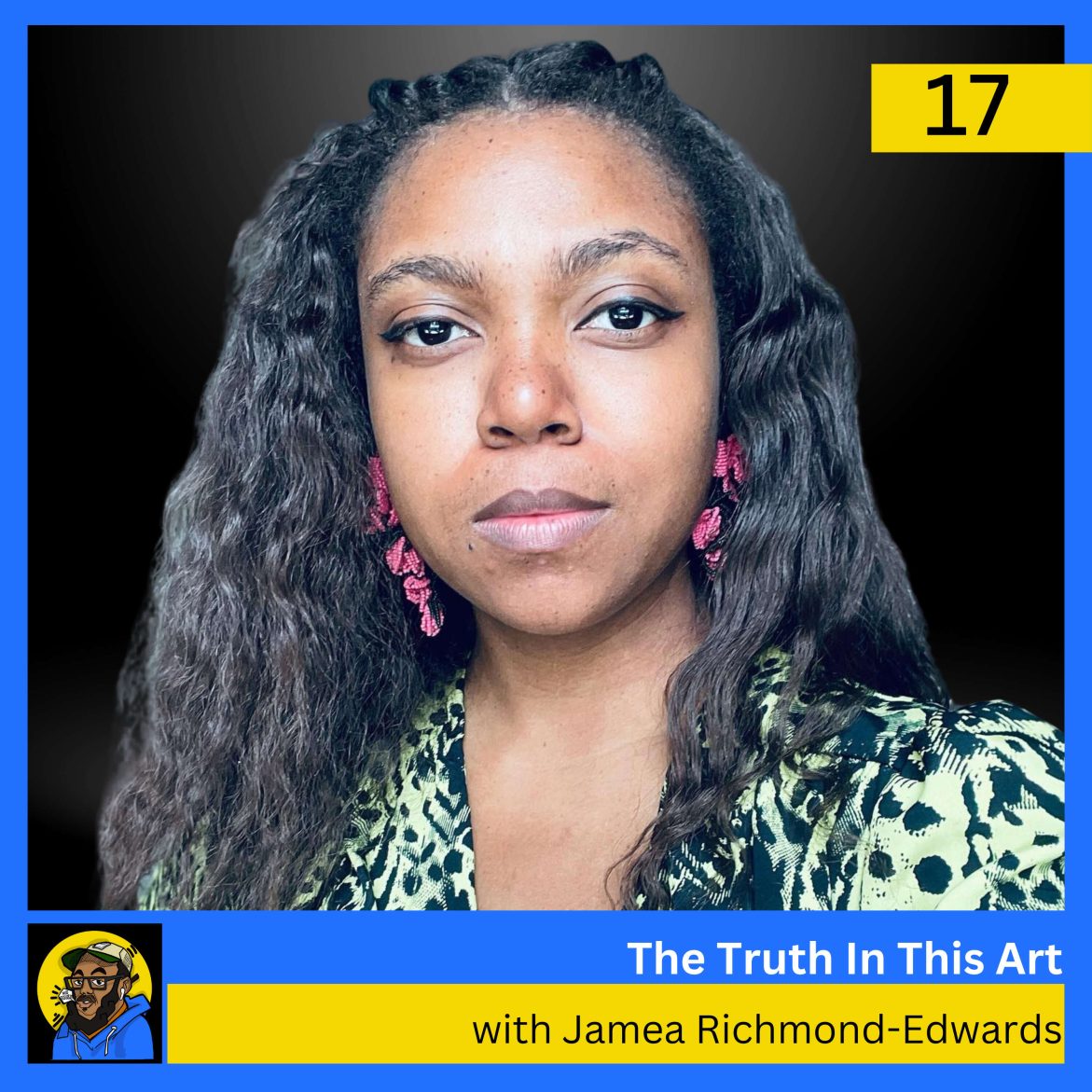 Black Podcasting - Jamea Richmond-Edwards: Detroit-bred Interdisciplinary Artist on Redefining Black Mythologies