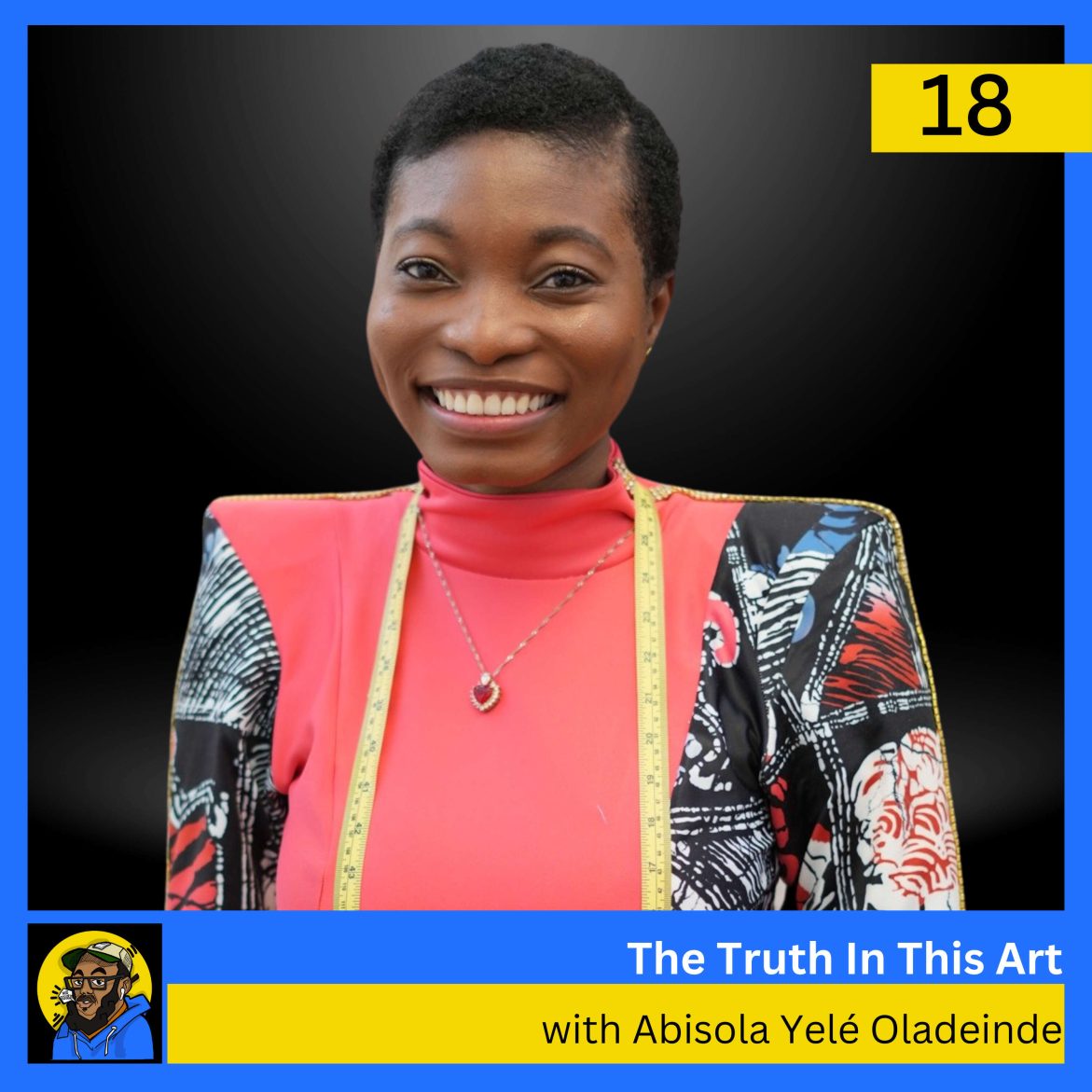 Black Podcasting - Abisola Yelé Oladeinde : Exploring Fashion and The Yelestitches Story