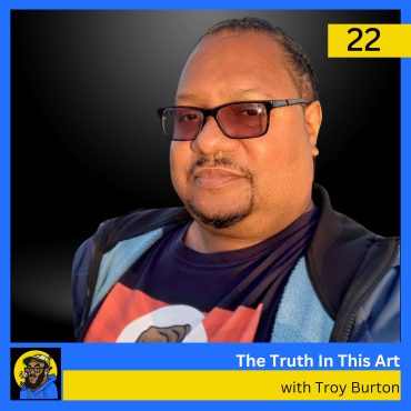 Black Podcasting - Troy Burton: From Stage to Soulful Productions