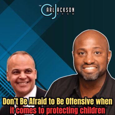 Don’t Be Afraid to Be Offensive when it comes to protecting children Black Podcasting - Don’t Be Afraid to Be Offensive when it comes to protecting children