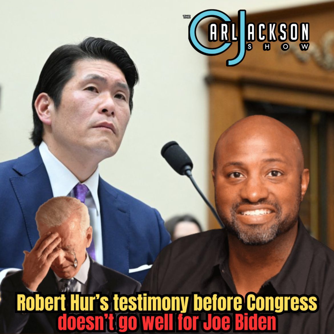 Black Podcasting - Robert Hur’s testimony before Congress doesn’t go well for Joe Biden