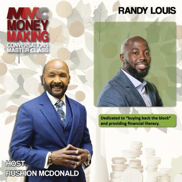 Black Podcasting - You can Buy back your neighborhood block with a plan; athletes are getting paid with NIL deals and financial literacy with Randy Louis.