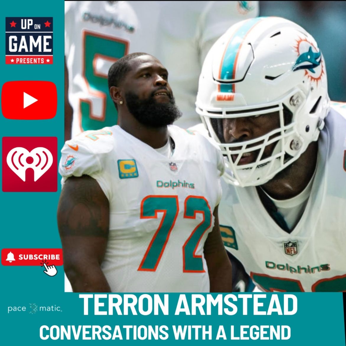 Black Podcasting - Up On Game Presents Conversations With A Legend With LaVar Arrington Featuring Dolphins LT Terron Armstead "New School Vs Old School"