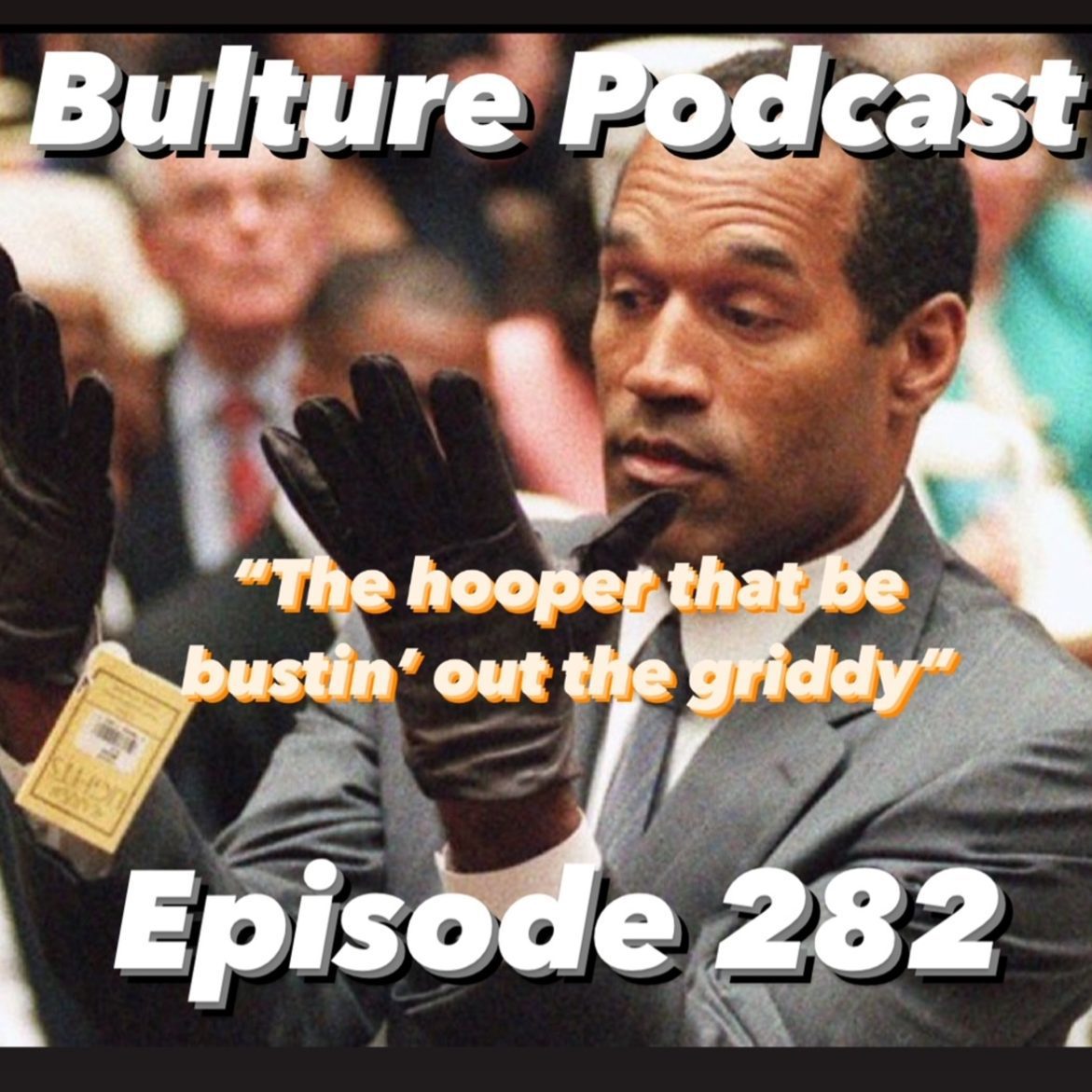 Black Podcasting - The hooper that be Bustin’ out the griddy! Ep282