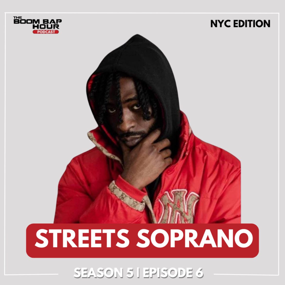 Black Podcasting - SEASON 5 | EPISODE 6 | STREETS SOPRANO (NYC EDITION)