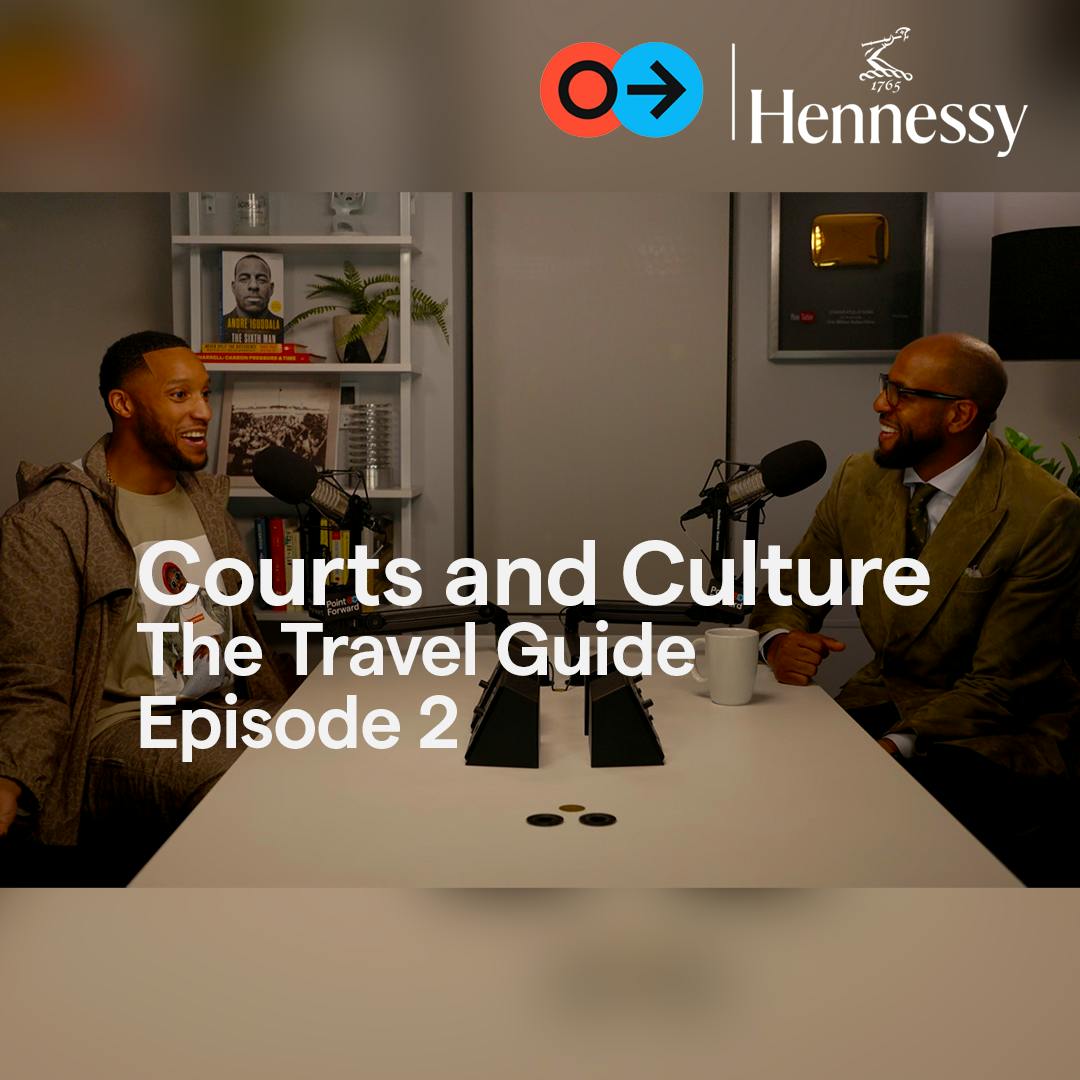 Black Podcasting - Courts and Culture: The Point Forward Travel Guide - International Episode